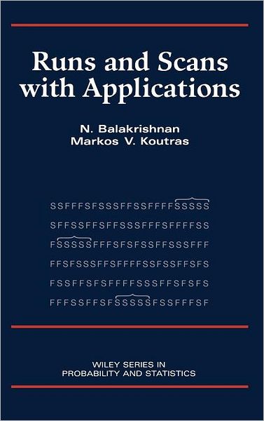 Cover for Balakrishnan, Narayanaswamy (McMaster University, Canada) · Runs and Scans with Applications - Wiley Series in Probability and Statistics (Hardcover Book) (2001)