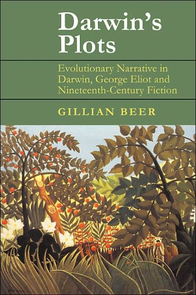 Cover for Gillian Beer · Darwin's Plots: Evolutionary Narrative in Darwin, George Eliot and Nineteenth-Century Fiction (Paperback Book) [2 Rev edition] (2000)