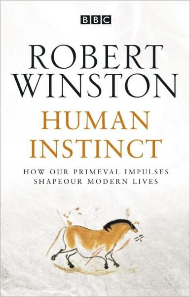 Cover for Professor Lord Robert Winston · Human Instinct (Paperback Bog) (2003)