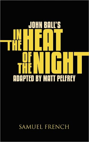 Cover for Matt Pelfry · John Ball's In the Heat of the Night (Paperback Bog) (2011)