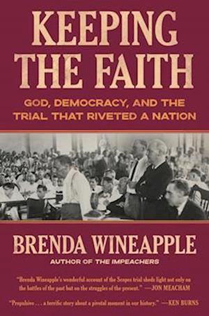 Keeping The Faith - Brenda Wineapple - Bøger -  - 9780593229927 - 13. august 2024