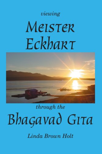 Cover for Linda Brown Holt · Viewing Meister Eckhart Through the Bhagavad Gita (Paperback Book) (2004)