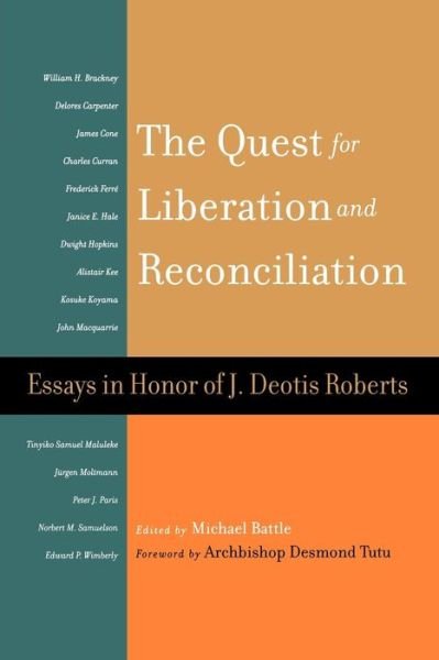 Cover for Michael Battle · Quest for Liberation and Reconciliation: Essays in Honor of J. Deotis Roberts (Paperback Book) (2005)