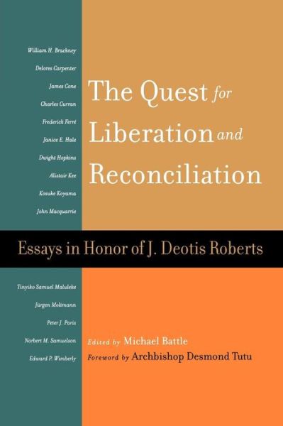 Cover for Michael Battle · Quest for Liberation and Reconciliation: Essays in Honor of J. Deotis Roberts (Pocketbok) (2005)