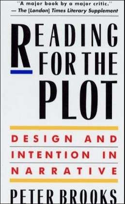 Cover for Peter Brooks · Reading for the Plot: Design and Intention in Narrative (Paperback Book) (1992)