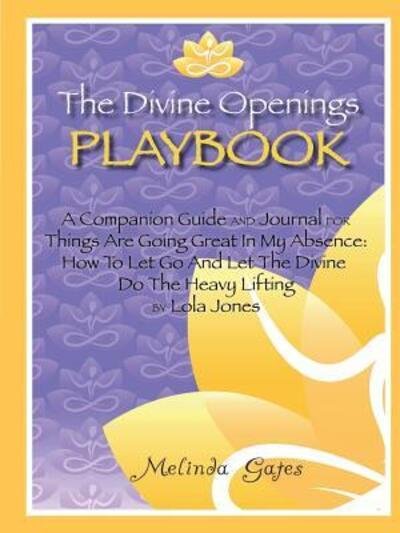 Cover for Melinda Gates · The Divine Openings Playbook (Paperback Book) (2016)