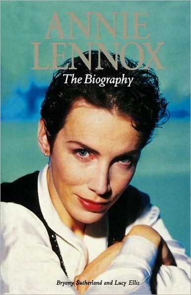 Annie Lennox: The Biography - Lucy Ellis - Books - Omnibus Press - 9780711991927 - July 1, 2001