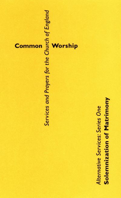 Cover for Church House Publishing · Common Worship Alternative Services Series One (Paperback Book) (2005)