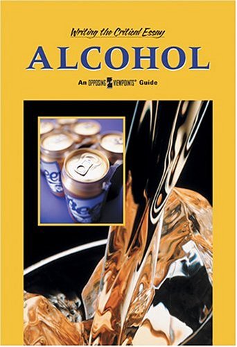 Cover for William Dudley · Alcohol (Writing the Critical Essay) (Hardcover Book) (2005)