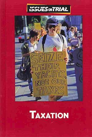 Taxation - Sylvia Engdahl - Books - Greenhaven Press - 9780737744927 - December 9, 2010