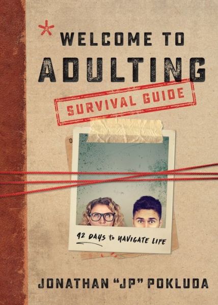 Cover for Jonathan Pokluda · Welcome to Adulting Survival Guide – 42 Days to Navigate Life (Paperback Book) (2019)