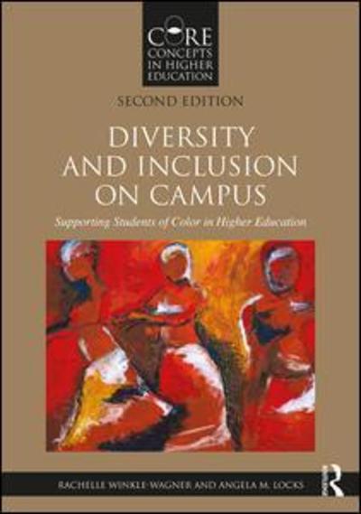 Cover for Winkle-Wagner, Rachelle (University of Wisconsin-Madison, USA) · Diversity and Inclusion on Campus: Supporting Students of Color in Higher Education - Core Concepts in Higher Education (Paperback Book) (2019)