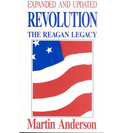 Cover for Martin Anderson · Revolution: The Reagan Legacy (Paperback Book) (1990)