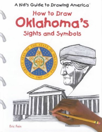 Cover for Eric Fein · How to Draw Oklahoma's Sights and Symbols (A Kid's Guide to Drawing America) (Hardcover Book) (2001)