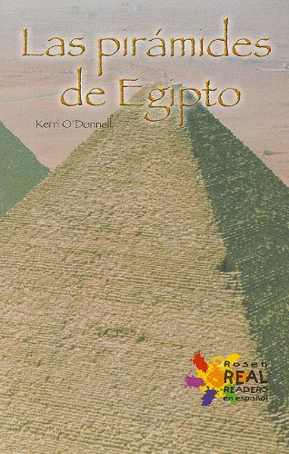 Cover for Kerri O'donnell · Las Piramides De Egipto = Egyptian Pyramids (Rosen Real Readers: Fluency) (Spanish Edition) (Paperback Book) [Spanish edition] (2006)