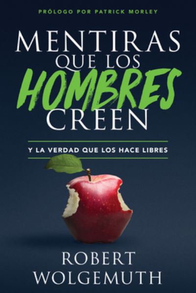 Cover for Robert Wolgemuth · Mentiras Que Los Hombres Creen (Paperback Book) (2019)