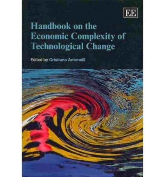 Cover for Cristiano Antonelli · Handbook on the Economic Complexity of Technological Change (Paperback Book) (2013)