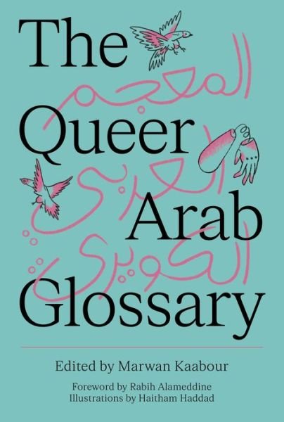 Cover for The Queer Arab Glossary (Pocketbok) (2024)