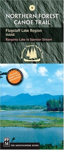 Cover for Nfct Organization · Northern Forest Canoe Trail Flagstaff Lake Region, Maine: Rangeley Lake to Spencer Stream (Northern Forest Canoe Trail Maps) (Paperback Bog) [Fol Map edition] (2005)