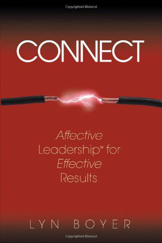 Cover for Lyn Boyer · Connect: Affective Leadership for Effective Results (Pocketbok) (2011)
