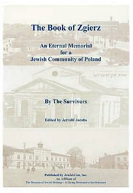 Cover for Jerrold Jacobs · The Book of Zgierz - an Eternal Memorial for a Jewish Community of Poland (Hardcover Book) (2007)