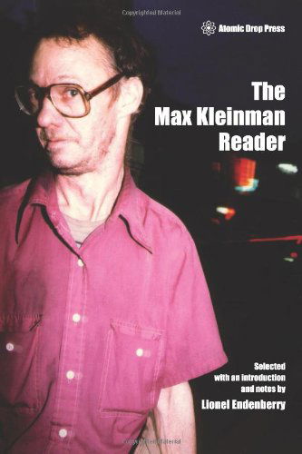Cover for Lionel Endenberry · The Max Kleinman Reader (Paperback Book) [First edition] (2013)