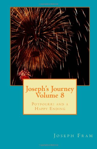 Cover for Mr. Joseph Fram · Joseph's Journey Volume 8 (Paperback Book) (2012)