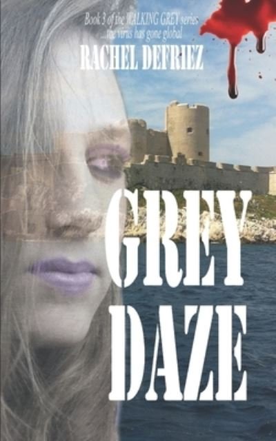 Rachel Defriez · Grey Daze (Paperback Bog) (2020)