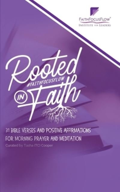 Cover for Tasha (tc) Cooper · Rooted in Faith (Pocketbok) (2021)