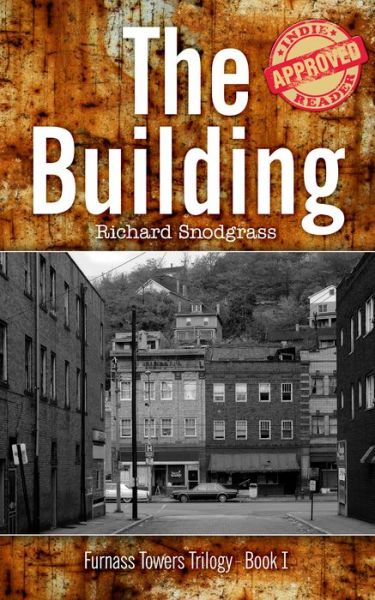 Cover for Richard B Snodgrass · The Building (Hardcover Book) (2018)