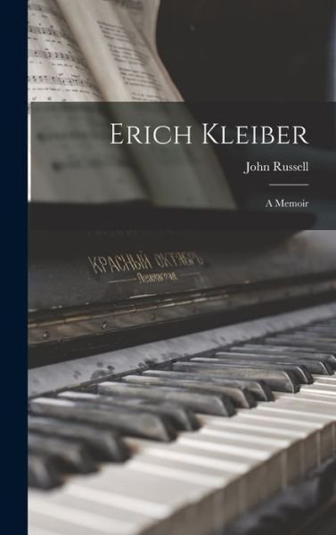 Cover for John Russell · Erich Kleiber (Hardcover Book) (2021)