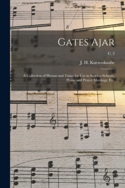 Cover for J H (John H ) Kurzenknabe · Gates Ajar (Paperback Bog) (2021)