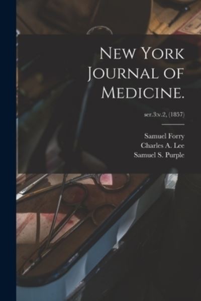 Cover for Forry Samuel 1811-1844 Forry · New York Journal of Medicine.; ser.3 (Paperback Book) (2021)