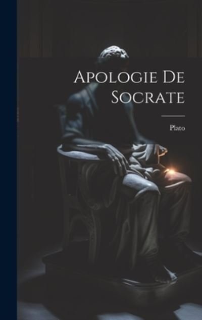 Apologie de Socrate - Plato - Bøger - Creative Media Partners, LLC - 9781019469927 - 18. juli 2023