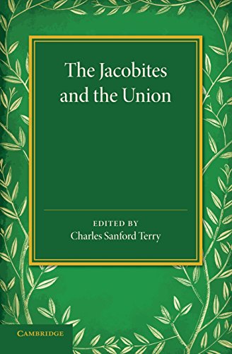 Cover for Charles Sanford Terry · The Jacobites and the Union: Being a Narrative of the Movements of 1708, 1715, 1719 by Several Contemporary Hands (Paperback Book) (2014)