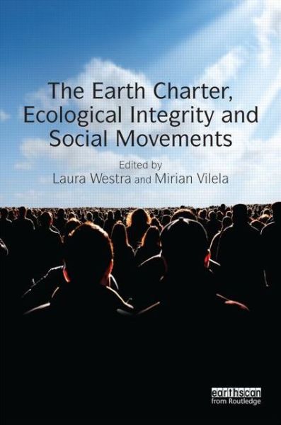 Cover for Laura Westra · The Earth Charter, Ecological Integrity and Social Movements (Gebundenes Buch) (2014)