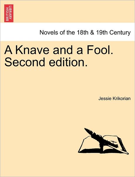 Cover for Jessie Krikorian · A Knave and a Fool. Second Edition. (Paperback Book) (2011)