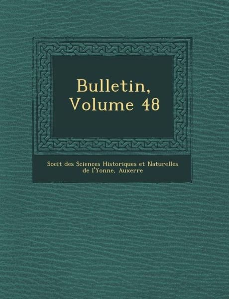 Cover for Soci T · Bulletin, Volume 48 (Paperback Book) (2012)