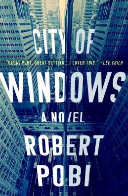 Cover for Robert Pobi · City of Windows: A Novel - Lucas Page (Paperback Book) (2019)