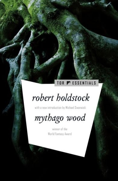 Cover for Robert Holdstock · Mythago Wood - The Mythago Cycle (Paperback Book) (2022)