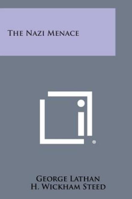 Cover for George Lathan · The Nazi Menace (Paperback Bog) (2013)