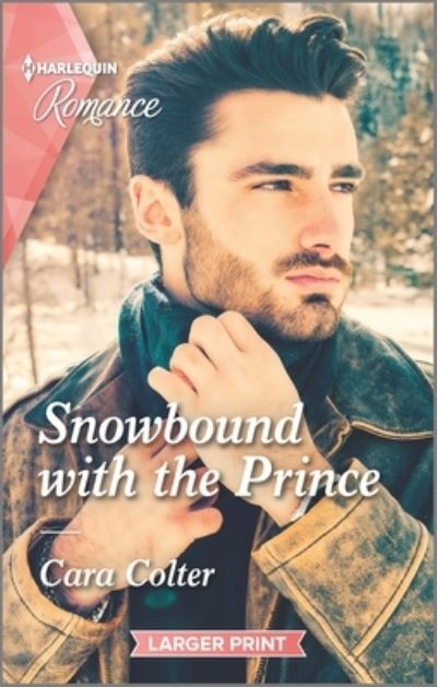 Cover for Cara Colter · Snowbound with the Prince (Pocketbok) (2021)