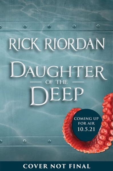 Cover for Rick Riordan · Daughter of the Deep (Innbunden bok) (2021)