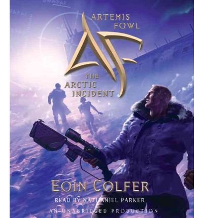 Cover for Eoin Colfer · The Arctic Incident (Artemis Fowl, Book 2) (Lydbog (CD)) [Unabridged edition] (2004)