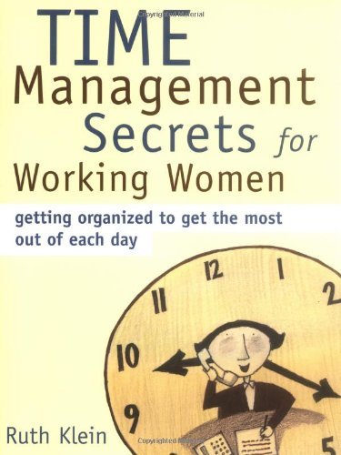 Cover for Klein · Time Management Secrets for Working Women (Taschenbuch) (2005)