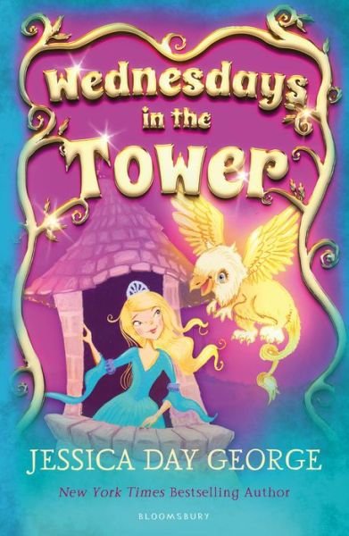 Cover for Jessica Day George · Wednesdays in the Tower (Paperback Book) (2014)