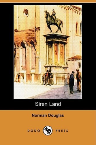 Cover for Norman Douglas · Siren Land (Dodo Press) (Paperback Book) (2008)