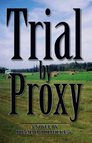 Cover for Donald P. Pollock · Trial by Proxy (Paperback Book) (2006)