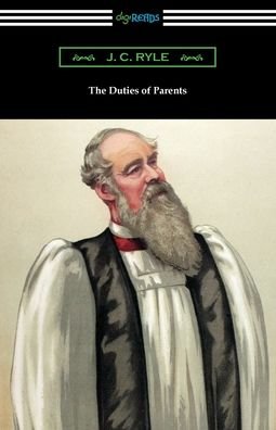 Cover for J C Ryle · The Duties of Parents (Paperback Book) (2021)