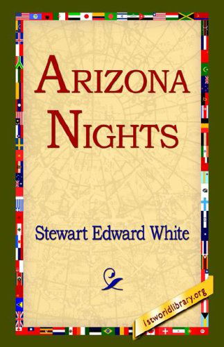 Cover for Stewart Edward White · Arizona Nights (Paperback Book) (2005)